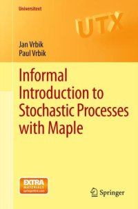 cover of the book Informal Introduction to Stochastic Processes with Maple