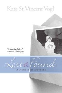 cover of the book Lost & found: a memoir of mothers