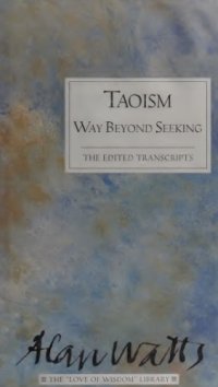 cover of the book Taoism: way beyond seeking: the edited transcripts