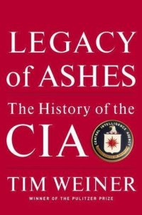 cover of the book Legacy of Ashes: The History of the CIA