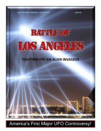 cover of the book Battle of Los Angeles: Fighting off an Alien Craft