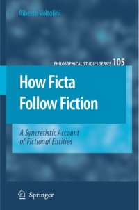 cover of the book How Ficta Follow Fiction: a Syncretistic Account of Fictional Entities