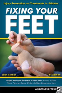 cover of the book Fixing your feet: injury prevention and treatments for athletes