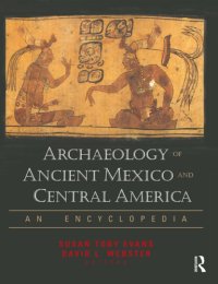 cover of the book Archaeology of ancient Mexico and Central America: an encyclopedia