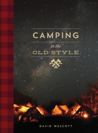 cover of the book Camping in the Old Style