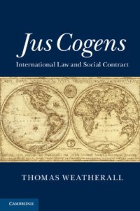 cover of the book Jus cogens: international law and social contract