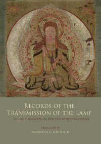 cover of the book Records of the Transmission of the Lamp: Volume 7 Biographies and Extended Discourses (Books 27-28)