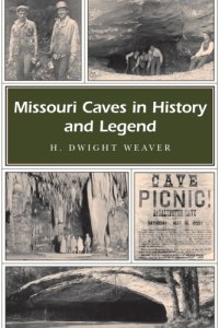 cover of the book Missouri Caves in History and Legend