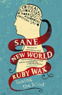 cover of the book Sane New World: Taming the Mind