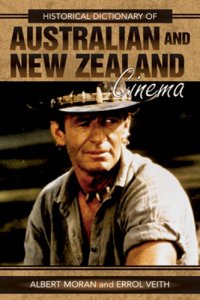 cover of the book Historical dictionary of Australian and New Zealand cinema