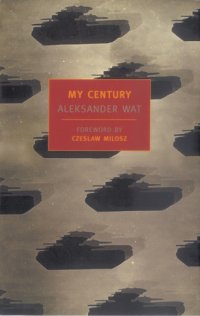 cover of the book My century: the odyssey of a Polish intellectual