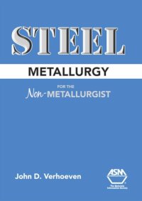 cover of the book Steel metallurgy for the non-metallurgist