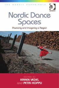 cover of the book Nordic dance spaces: practicing and imagining a region