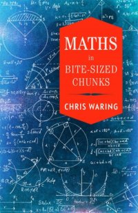 cover of the book Maths in Bite-sized Chunks