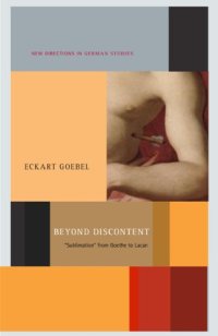 cover of the book Beyond discontent: 'sublimation' from Goethe to Lacan