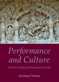 cover of the book Performance and culture: narrative, image and enactment in India