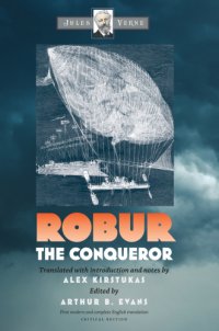 cover of the book Robur the conqueror; or, a trip round the world in a flying machine