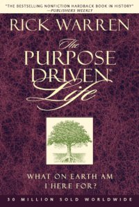 cover of the book The purpose driven life: what on earth am I here for?