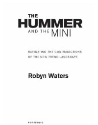 cover of the book The Hummer and the Mini navigating the contradictions of the new trend landscape