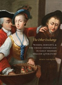 cover of the book The other exchange women, servants, and theurban underclass in early modern English literature