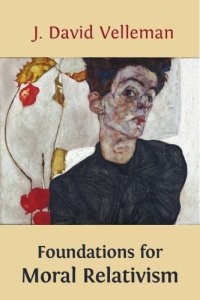 cover of the book Foundations for Moral Relativism