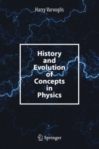 cover of the book History and Evolution of Concepts in Physics