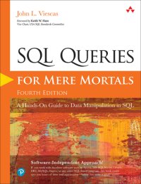 cover of the book SQL Queries for Mere Mortals: A Hands-On Guide to Data Manipulation in SQL