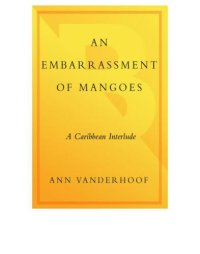 cover of the book An Embarrassment of Mangoes: a Caribbean Interlude