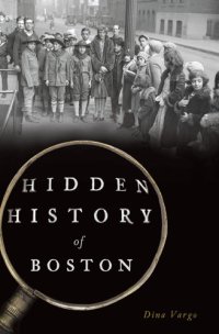 cover of the book Hidden History of Boston