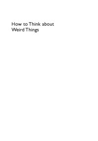 cover of the book How to think about weird things: critical thinking for a new age