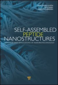 cover of the book Self-Assembled Peptide Nanostructures: Advances and Applications in Nanobiotechnology