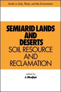 cover of the book Semiarid Lands and Deserts: Soil Resource and Reclamation