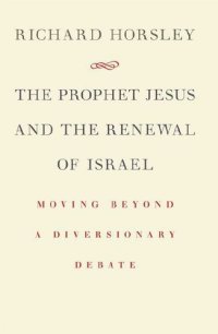 cover of the book The Prophet Jesus and the Renewal of Israel