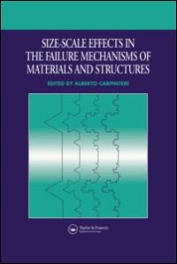 cover of the book Size-Scale Effects in the Failure Mechanisms of Materials and Structures