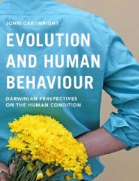 cover of the book Evolution and Human Behaviour: Darwinian Perspectives on the Human Condition