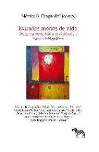 cover of the book Extraños modos de vida. Presencia nietzscheana en el debate en torno a la biopolítica