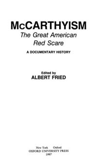 cover of the book McCarthyism, the Great American Red Scare: A Documentary History