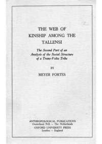 cover of the book The Web of Kinship among the Tallensi: The Second Part of an Analysis of the Social Structure of a Trans-Volta Tribe