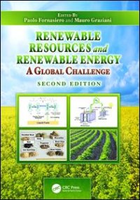 cover of the book Renewable Resources and Renewable Energy: A Global Challenge, Second Edition