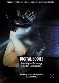 cover of the book Digital Bodies: Creativity and Technology in the Arts and Humanities