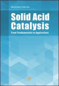 cover of the book Solid Acid Catalysis: From Fundamentals to Applications