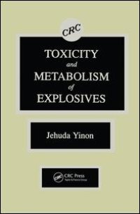 cover of the book Toxicity and Metabolism of Explosives