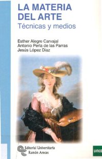 cover of the book La materia del Arte: Técnicas y medios (Manuales) (Spanish Edition)