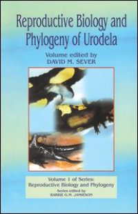 cover of the book Reproductive Biology and Phylogeny of Urodela