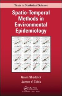 cover of the book Spatio-Temporal Methods in Environmental Epidemiology