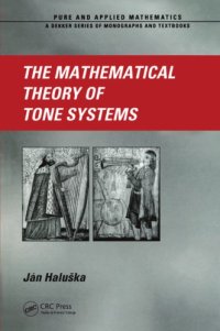 cover of the book The Mathematical Theory of Tone Systems