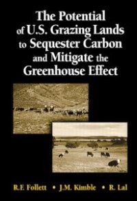 cover of the book The Potential of U.S. Grazing Lands to Sequester Carbon and Mitigate the Greenhouse Effect