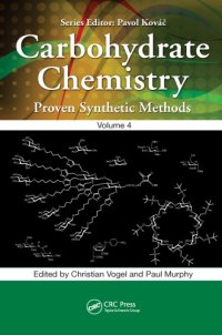 cover of the book Carbohydrate Chemistry: Proven Synthetic Methods, Volume 4