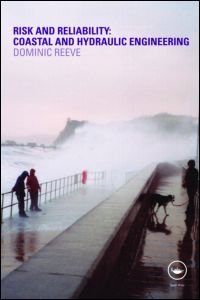 cover of the book Risk and Reliability: Coastal and Hydraulic Engineering