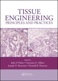 cover of the book Tissue Engineering: Principles and Practices